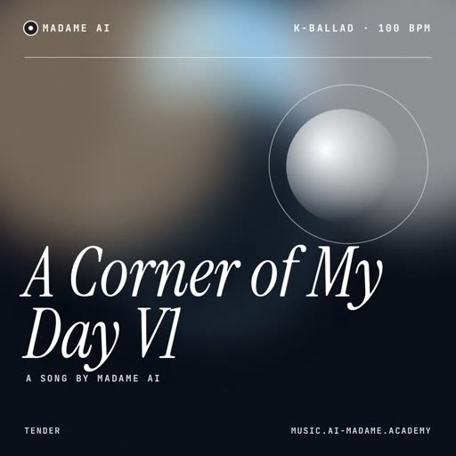 A Corner of My Day V1 — free k-ballad music cover