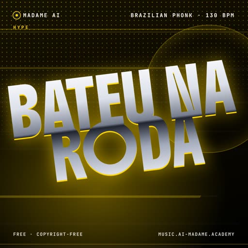Bateu na Roda — free brazilian phonk music cover