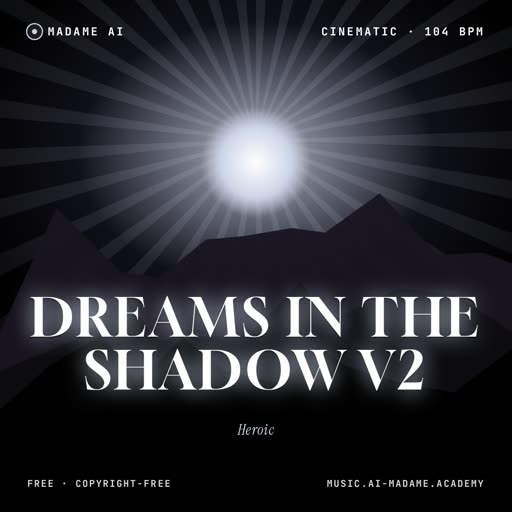 Dreams in the Shadow V2 — free cinematic music cover