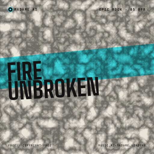 Fire Unbroken — free epic rock music cover