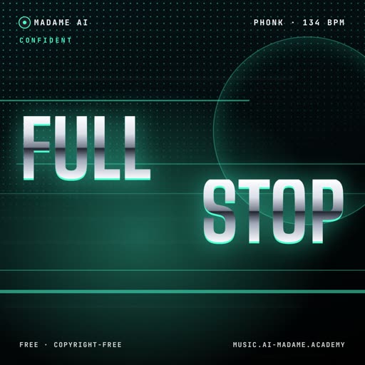 Full Stop — free phonk music cover