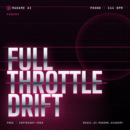 Full Throttle Drift — free phonk music cover