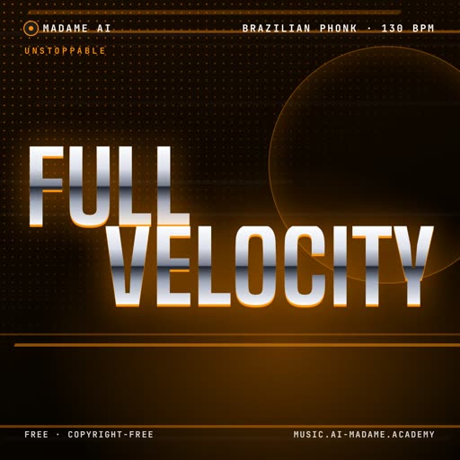 Full Velocity — free brazilian phonk music cover