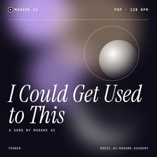 I Could Get Used to This — free pop music cover