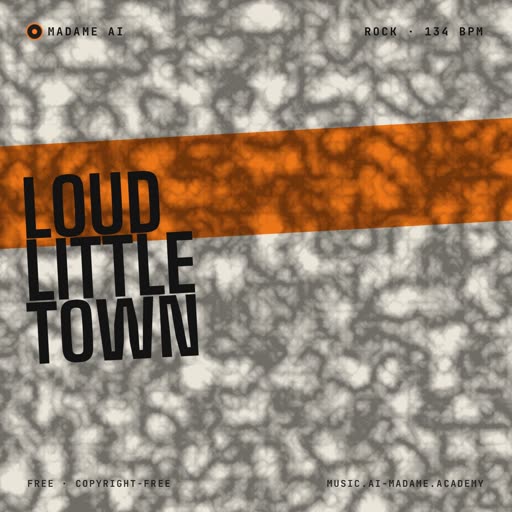 Loud Little Town — free rock music cover