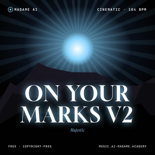 On Your Marks V2 — free cinematic music cover
