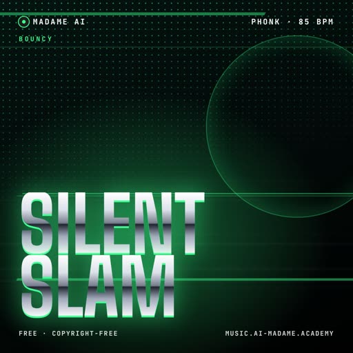 Silent Slam — free phonk music cover