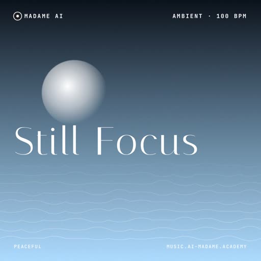 Still Focus — free ambient music cover