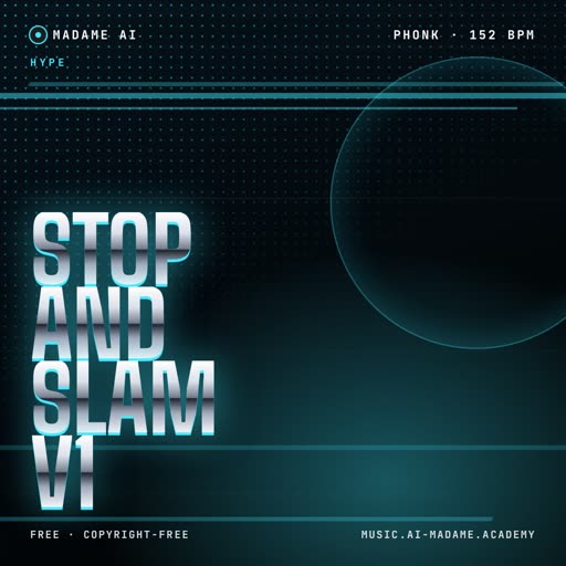 Stop and Slam V1 — free phonk music cover