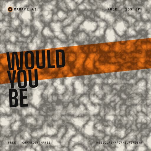 Would You Be — free rock music cover